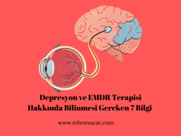 Depresyon ve EMDR Terapisinin kullanımı ile ilgili bilinmesi gerekenler bu yazımızda.